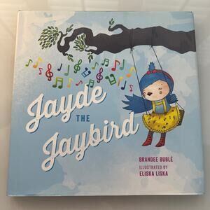 Jayde the Jaybird a hardback book